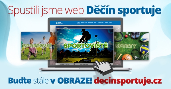 DĚČÍN SPORTUJE - NOVÝ PORTÁL SPORTU V DĚČÍNĚ